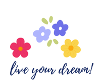 live your dream